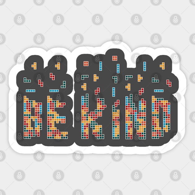 Be Kind. Anti Bullying Design. Sticker by lakokakr